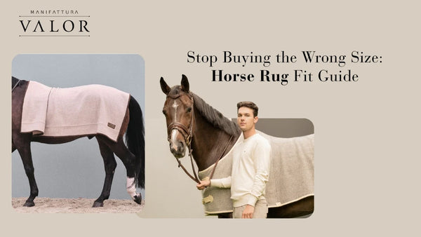 Stop Buying the Wrong Size: Horse Rug Fit Guide