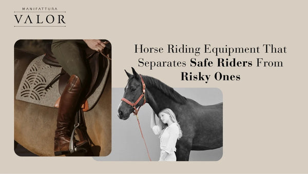 Horse Riding Equipment That Separates Safe Riders From Risky Ones