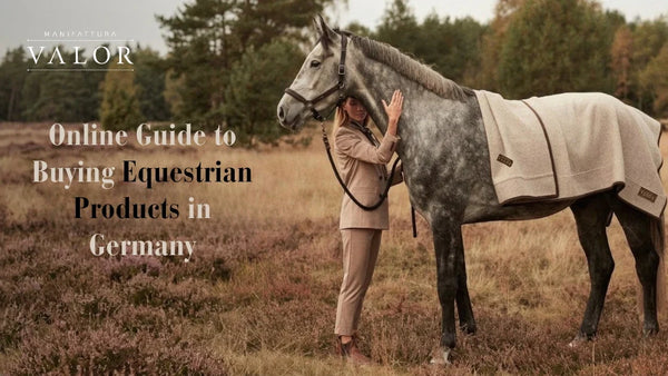 Online Guide to Buying Equestrian Products in Germany